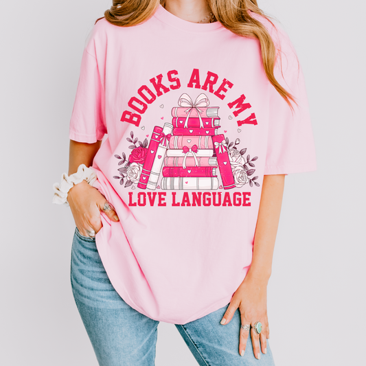 Books Are My Love Language Tee