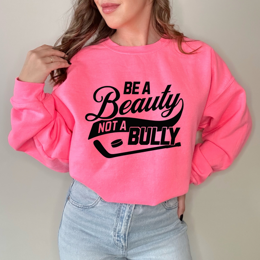 Be a Beauty Not a Bully