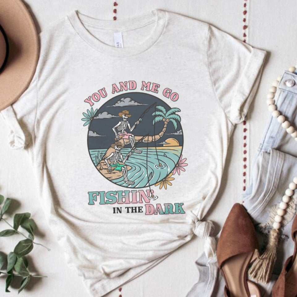 You and me go fishing in the dark Dapper Chic Boutique