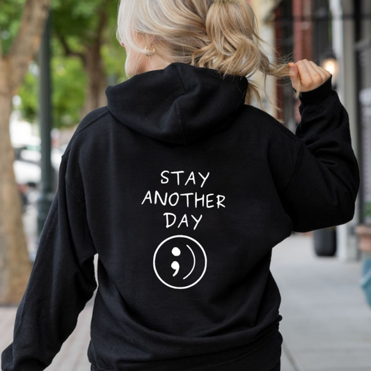 Stay Another Day hoodie